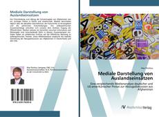 Bookcover of Mediale Darstellung von Auslandseinsätzen