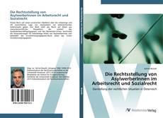 Portada del libro de Die Rechtsstellung von AsylwerberInnen im Arbeitsrecht und Sozialrecht