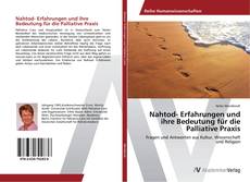 Buchcover von Nahtod- Erfahrungen und ihre Bedeutung für die Palliative Praxis