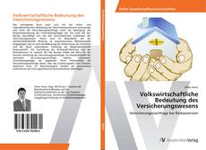 Bookcover of Volkswirtschaftliche Bedeutung des Versicherungswesens