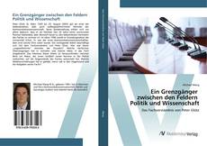 Bookcover of Ein Grenzgänger zwischen den Feldern Politik und Wissenschaft