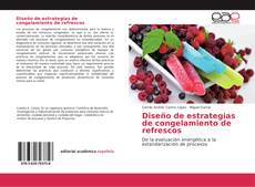 Borítókép a  Diseño de estrategias de congelamiento de refrescos - hoz