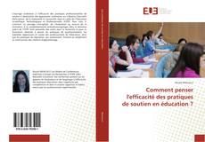 Comment penser l'efficacité des pratiques de soutien en éducation ? kitap kapağı