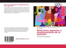 Capa do livro de Relaciones objetales y desplazamiento de la agresión 