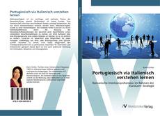 Borítókép a  Portugiesisch via Italienisch verstehen lernen - hoz