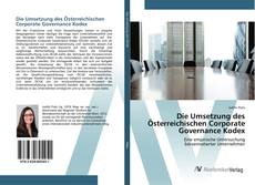 Bookcover of Die Umsetzung des Österreichischen Corporate Governance Kodex