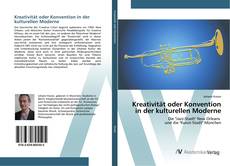 Borítókép a  Kreativität oder Konvention in der kulturellen Moderne - hoz