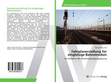 Bookcover of Fahrplanerstellung für eingleisige Bahnstrecken