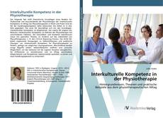 Bookcover of Interkulturelle Kompetenz in der Physiotherapie