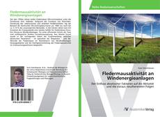Bookcover of Fledermausaktivität an Windenergieanlagen