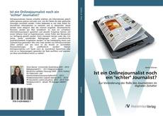 Bookcover of Ist ein Onlinejournalist noch ein "echter" Journalist?