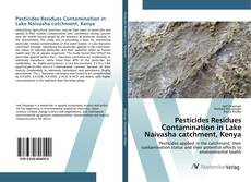 Borítókép a  Pesticides Residues Contamination in Lake Naivasha catchment, Kenya - hoz