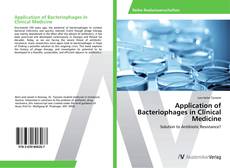 Bookcover of Application of Bacteriophages in Clinical Medicine