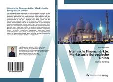Borítókép a  Islamische Finanzmärkte: Marktstudie Europäische Union - hoz