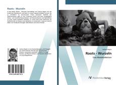 Borítókép a  Roots - Wurzeln - hoz