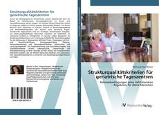 Обложка Strukturqualitätskriterien für geriatrische Tageszentren