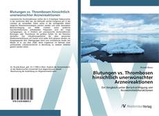 Обложка Blutungen vs. Thrombosen hinsichtlich unerwünschter Arzneireaktionen