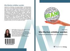 Bookcover of Wie Marken erlebbar werden