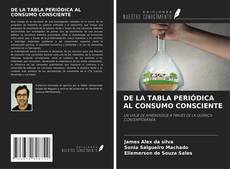 Couverture de DE LA TABLA PERIÓDICA AL CONSUMO CONSCIENTE