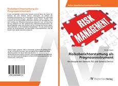 Borítókép a  Risikoberichterstattung als Prognoseinstrument - hoz