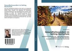 Bookcover of Gesundheitswandern im Setting Hochschule