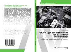 Borítókép a  Grundlagen der Bestimmung von parasitären Induktivitäten - hoz