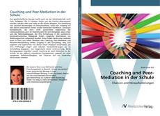 Borítókép a  Coaching und Peer-Mediation in der Schule - hoz