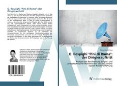 Borítókép a  O. Respighi "Pini di Roma": der Dirigierauftritt - hoz