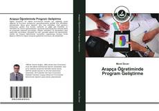 Arapça Öğretiminde Program Geliştirme kitap kapağı