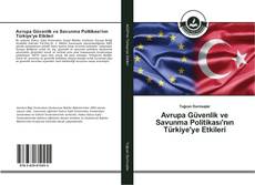 Couverture de Avrupa Güvenlik ve Savunma Politikası'nın Türkiye'ye Etkileri
