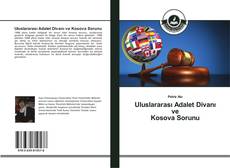 Portada del libro de Uluslararası Adalet Divanı ve Kosova Sorunu