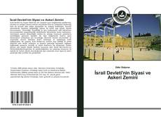 İsrail Devleti'nin Siyasi ve Askeri Zemini kitap kapağı