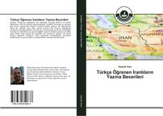 Portada del libro de Türkçe Öğrenen İranlıların Yazma Becerileri