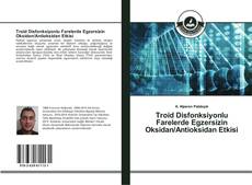 Capa do livro de Troid Disfonksiyonlu Farelerde Egzersizin Oksidan/Antioksidan Etkisi 