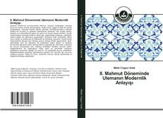Capa do livro de II. Mahmut Döneminde Ulemanın Modernlik Anlayışı 