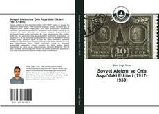 Bookcover of Sovyet Ateizmi ve Orta Asya'daki Etkileri (1917-1939)