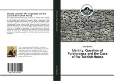 Copertina di Identity, Question of Foreignness and the Case of the Turkish House
