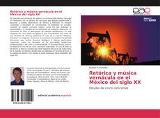 Borítókép a  Retórica y música vernácula en el México del siglo XX - hoz