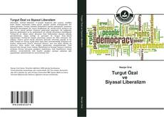 Turgut Özal ve Siyasal Liberalizm kitap kapağı