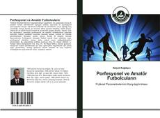Bookcover of Porfesyonel ve Amatör Futbolcuların