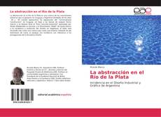 La abstracción en el Río de la Plata kitap kapağı