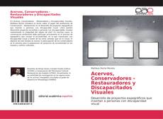 Acervos, Conservadores - Restauradores y Discapacitados Visuales kitap kapağı