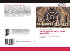 Bookcover of Inteligencia espiritual aplicada