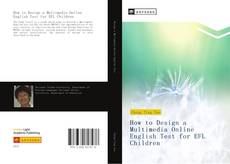 Portada del libro de How to Design a Multimedia Online English Test for EFL Children