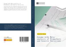 Portada del libro de Genome-wide Meta-analysis of Biomarkers and Genetic Variations