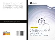 Copertina di Vibration Analysis of Circular Plates Subjected to Preshearing Loading