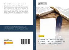 Bookcover of Review of Translation Criticism: In Search of a Practical Approach