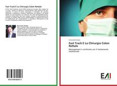Fast Track E La Chirurgia Colon Rettale的封面