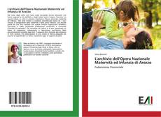 Обложка L'archivio dell'Opera Nazionale Maternità ed Infanzia di Arezzo