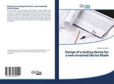 Capa do livro de Design of a testing device for a new invented Doctor Blade 